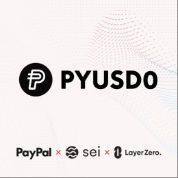 Sei成为PayPal稳定币PYUSD0的全新结算层